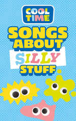 Cooltime: Songs About Silly Stuff