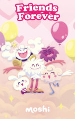 Moshi: Friends Forever