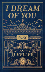 I Dream of You: PLAY