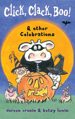 Click, Clack, Boo! & Other Celebrations