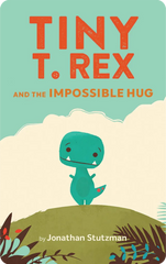 Tiny T-Rex and the Impossible Hug