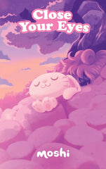 Moshi: Close Your Eyes