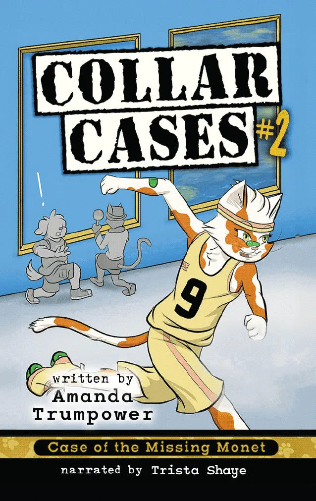 Collar Cases #2: Case of the Missing Monet (Digital)