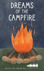 Dreams of the Campfire