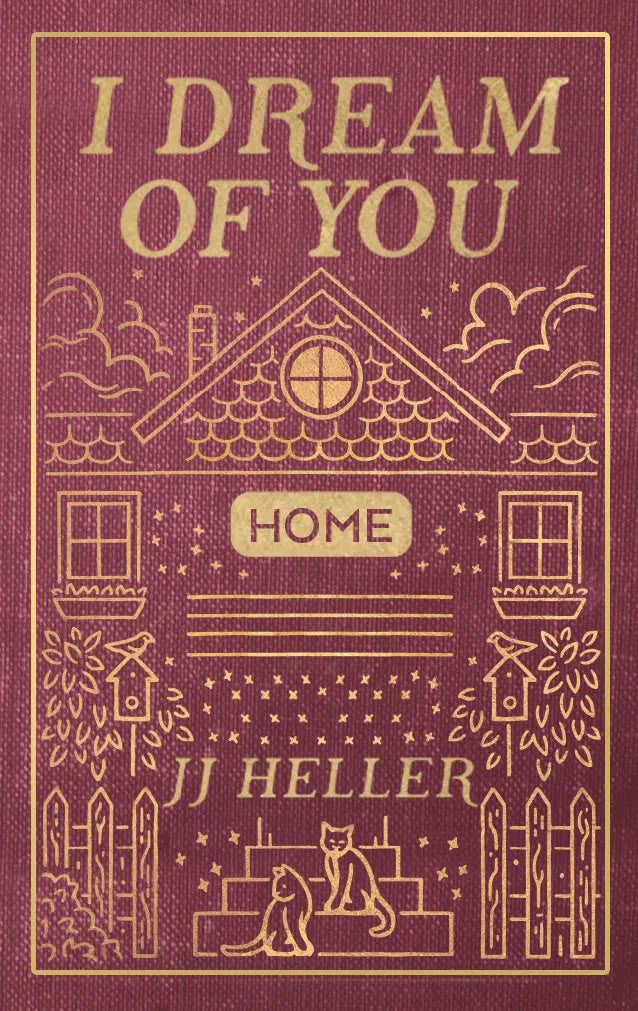 I Dream of You: HOME