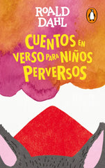 Cuentos en verso para niños perversos (Digital)