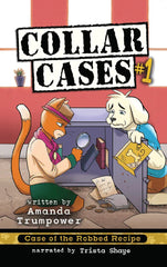 Collar Cases #1: Case of the Robbed Recipe (Digital)