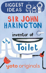 Biggest Ideas: Sir John Harington Inventor of the Toilet (Digital)